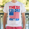 These Colors Don't Run Mens T Shirt - Painteye